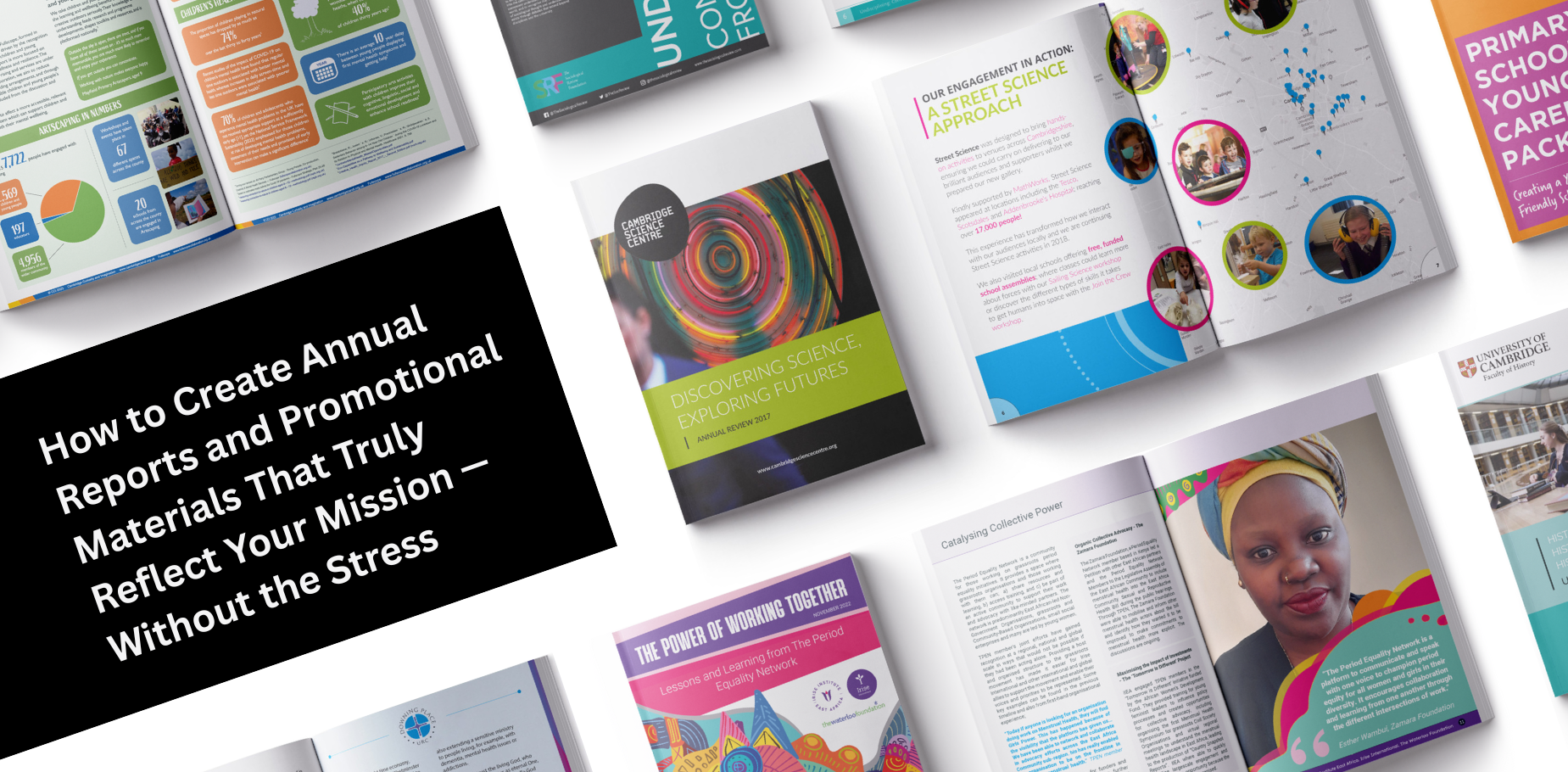 Banner image with report covers - How to Create Annual Reports and Promotional Materials That Truly Reflect Your Mission — Without the Stress